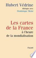 Les cartes de la France à l'heure de la mondialisation
