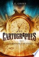 Les cartographes - Livre 1
