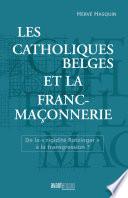 Les catholiques belges et la franc-maçonnerie