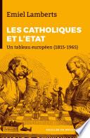 Les Catholiques et l'Etat