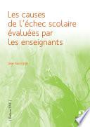Les causes de l'échec scolaire évaluées par les enseignants