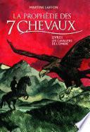 Les Cavaliers de l'ombre. Prophétie des 7 chevaux, tome 1
