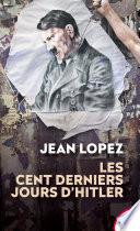 Les cent derniers jours d'Hitler