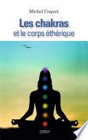 Les Chakras et le corps éthérique