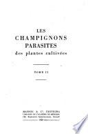 Les champignons parasites des plantes cultivées