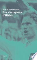 Les champions d'Hitler