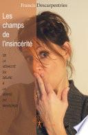 Les champs de l’insincérité
