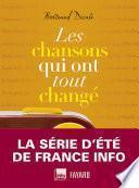 Les chansons qui ont tout changé