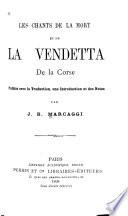 Les chants de la mort et de la vendetta de la Corse