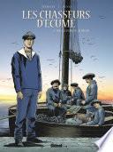 Les Chasseurs d'écume -