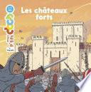Les châteaux forts