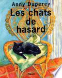 Les Chats de hasard
