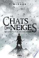 Les Chats des neiges ne sont plus blancs en hiver