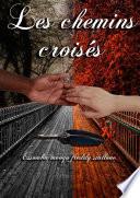 Les chemins croisés