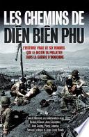 Les chemins de Diên Biên Phu