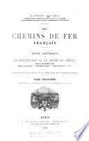 Les chemins de fer français: Période du 4 septembre 1870 au classement de 1879