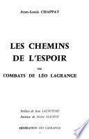 Les chemins de l'espoir, ou, combats de Léo Lagrange
