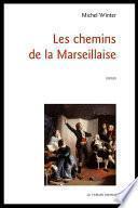Les chemins de la Marseillaise