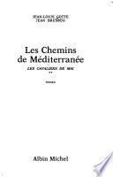 Les chemins de Méditerranée