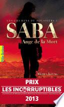 Les chemins de poussière (Tome 1) - Saba, Ange de la Mort