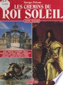 Les chemins du Roi Soleil