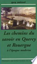 Les chemins du savoir en Quercy et Rouergue