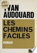 Les chemins faciles