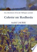 Les chercheurs d'or de l'Afrique australe Colette en Rodhesia