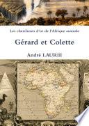 Les chercheurs d'or de l'Afrique australe Gérard et Colette