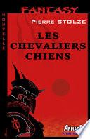 Les chevaliers chiens