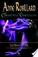 Les Chevaliers d'Émeraude 08 : Les Dieux déchus