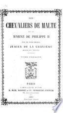 Les chevaliers de Malte et la marine de Philippe II