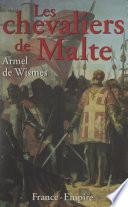 Les chevaliers de Malte