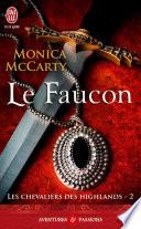 Les chevaliers des Highlands (Tome 2) - Le faucon