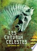 Les chevaux célestes