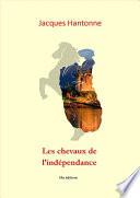 Les Chevaux de l'Indépendance