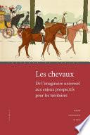 Les chevaux : de l’imaginaire universel aux enjeux prospectifs pour les territoires