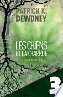 Les Chiens et la Charrue EP3