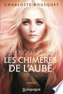 Les chimères de l'aube