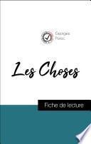 Les Choses de Georges Perec (fiche de lecture de référence)
