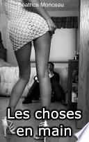 Les choses en main