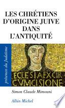 Les Chrétiens d'origine juive dans l'Antiquité