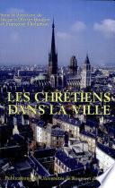 Les chrétiens dans la ville