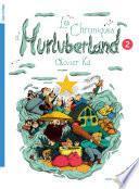 Les chroniques d'Hurluberland 2