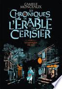 Les chroniques de l'érable et du cerisier (Tome 1) - Le masque de No