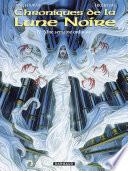 Les Chroniques de la Lune Noire - tome 19 - semaine ordinaire (Une)