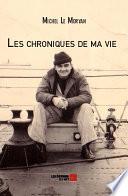 Les chroniques de ma vie