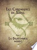 Les chroniques de Sarel - Tome 1