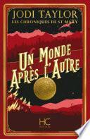 Les chroniques de St Mary - tome 1 Un monde après l'autre