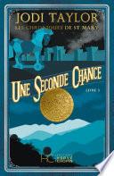 Les Chroniques de St Mary - tome 3 - Une seconde chance